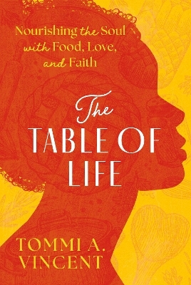 The Table of Life - Tommi A Vincent