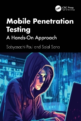 Mobile Penetration Testing - Sabyasachi Paul, Sajal Saha