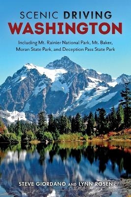 Scenic Driving Washington - Steve Giordano, Lynn Rosen
