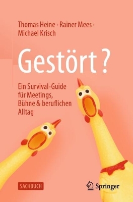 Gest&ouml;rt? - Thomas Heine, Rainer Mees, Michael Krisch