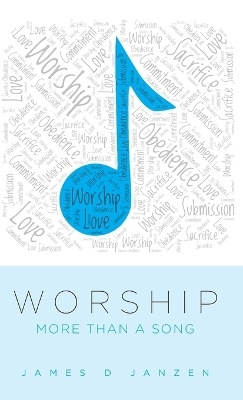 Worship - James D Janzen