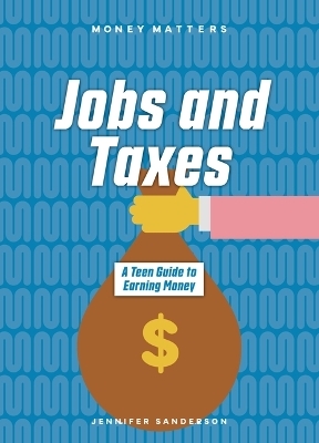 Jobs and Taxes - Jennifer Sanderson