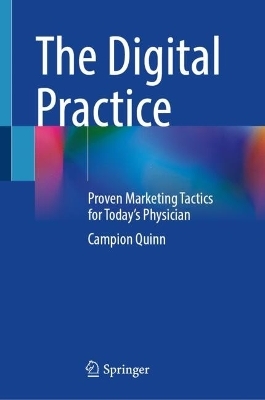 The Digital Practice - Campion Quinn