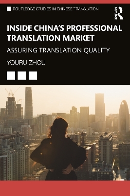 Inside China&rsquo;s Professional Translation Market - Youru Zhou