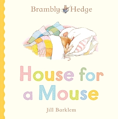 House for a Mouse - Jill Barklem