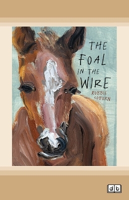 The Foal in the Wire