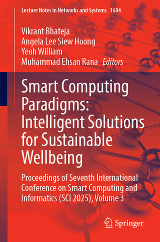 Smart Computing Paradigms: Intelligent Solutions for Sustainable Wellbeing