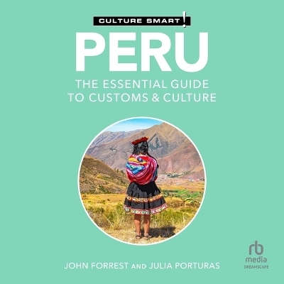 Peru - Culture Smart! - John Forrester