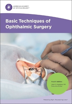 Basic Techniques of Ophthalmic Surgery