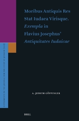 Moribus antiquis res stat Iudaea virisque. Exempla in Flavius Josephus' Antiquitates Iudaicae