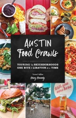 Austin Food Crawls - Kelsey Kennedy
