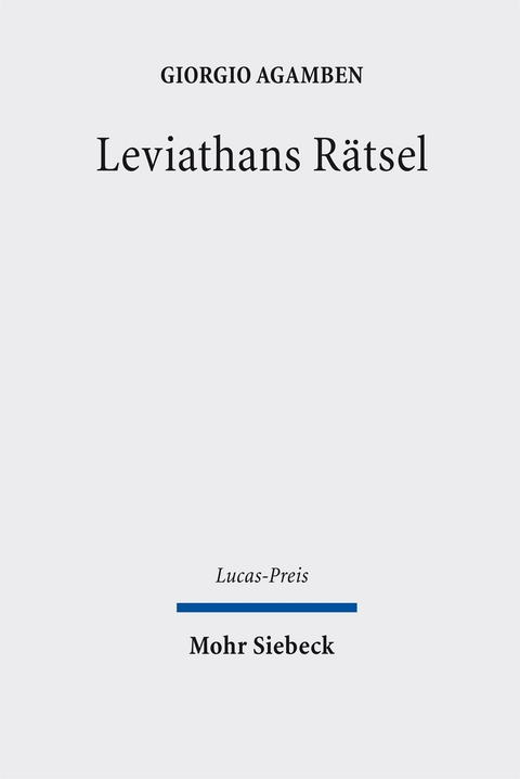 Leviathans Rätsel - Giorgio Agamben