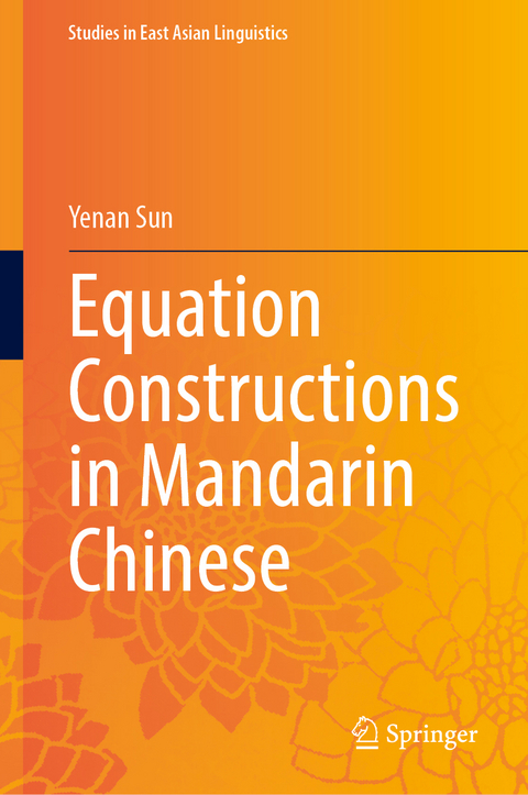 Equation Constructions in Mandarin Chinese - Yenan Sun