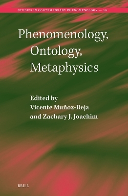 Phenomenology, Ontology, Metaphysics - 
