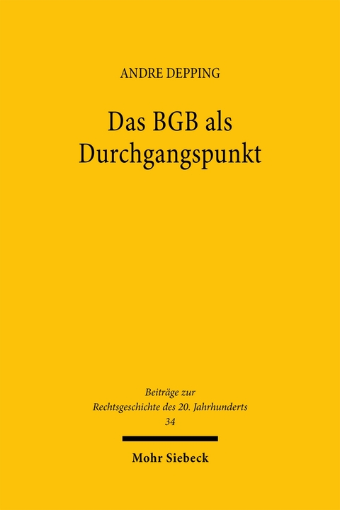 Das BGB als Durchgangspunkt - Andre Depping