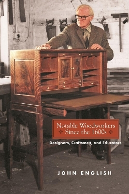 Notable Woodworkers Since the 1600s