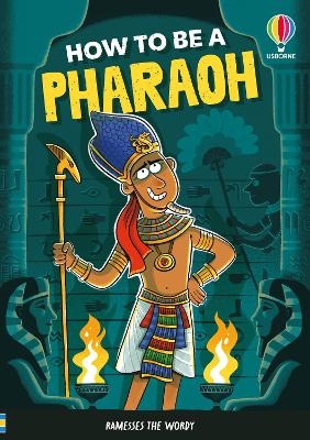How to be a Pharaoh - Sam Taplin
