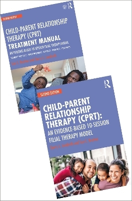 Child-Parent Relationship Therapy (CPRT) - A Treatment Manual and Therapy Model Bundle - Garry L Landreth, Sue C Bratton