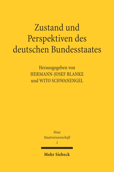 Zustand und Perspektiven des deutschen Bundesstaates - 