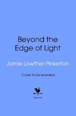 Beyond the Edge of Light