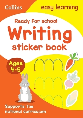 Ready for school: writing Sticker Book Ages 4-5 -  Collins Easy Learning