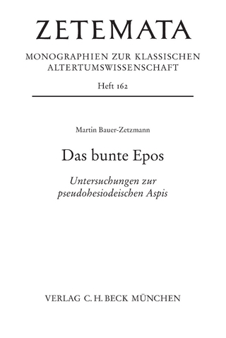 Zetemata / Das bunte Epos