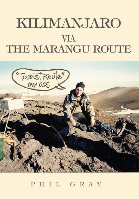 Kilimanjaro Via the Marangu Route - Phil Gray