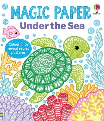 Magic Paper Under the Sea - Kate Nolan