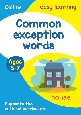 Common exception words Activity book Ages 5-7 -  Collins Easy Learning