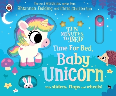 Ten Minutes to Bed: Time for Bed, Baby Unicorn - Rhiannon Fielding