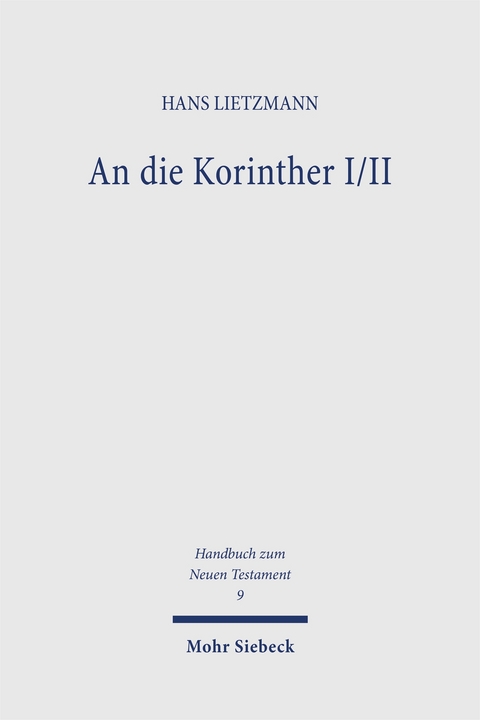 An die Korinther I/II - Hans Lietzmann