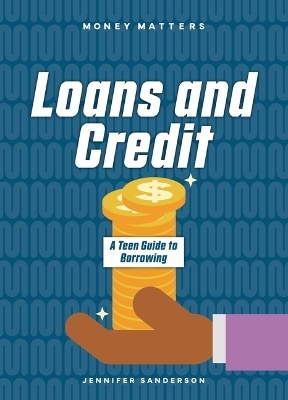 Loans and Credit - Jennifer Sanderson
