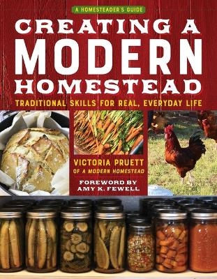 Creating a Modern Homestead - Victoria Pruett