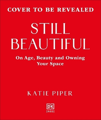 Still Beautiful - Katie Piper