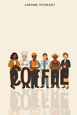 Coffee - Jerome Stewart