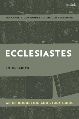 Ecclesiastes: An Introduction and Study Guide