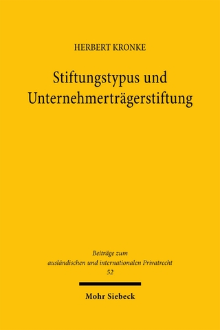Stiftungstypus und Unternehmerträgerstiftung