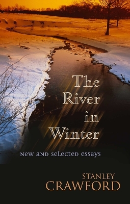 The River in Winter - Stanley Crawford