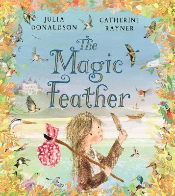 The Magic Feather - Julia Donaldson