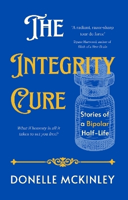 The Integrity Cure - Donelle McKinley