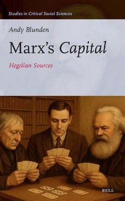 Marx&rsquo;s Capital - Andy Blunden