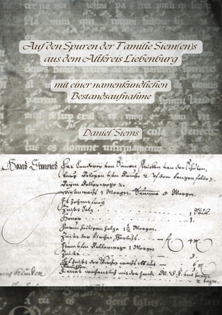 Auf den Spuren der Familie Siem(en)s aus dem Altkreis Liebenburg