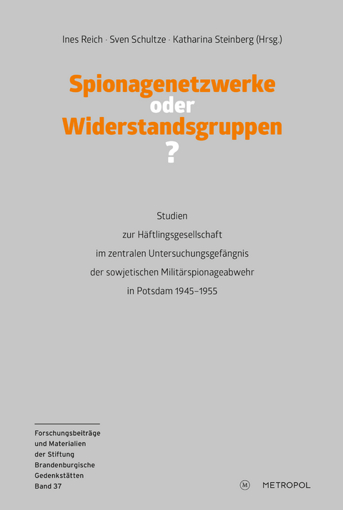 Spionagenetzwerke oder Widerstandsgruppen? - 