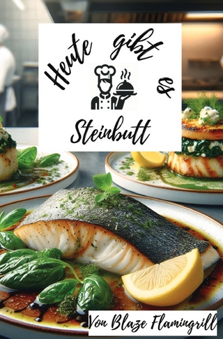 Heute gibt es - Steinbutt