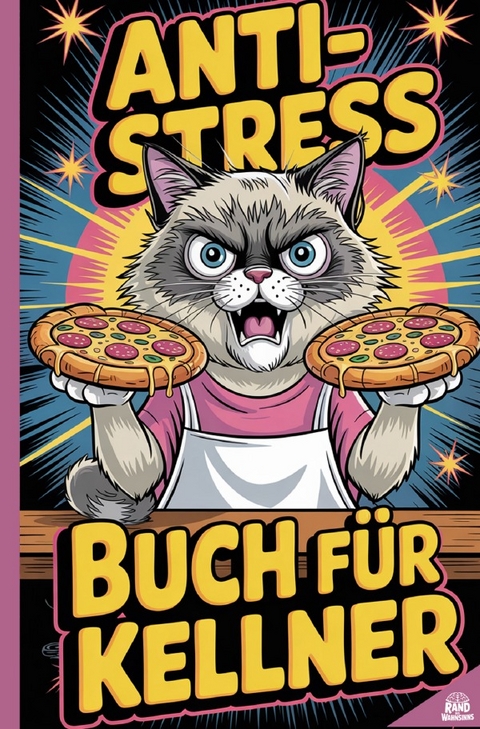 Anti-Stress Buch f&uuml;r Kellner - Rand des Wahnsinns