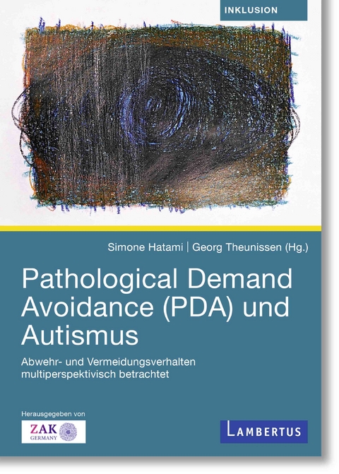 Pathological Demand Avoidance (PDA) und Autismus - 