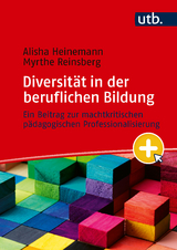 Diversität in der beruflichen Bildung - Alisha M.B. Heinemann, Myrthe Reinsberg