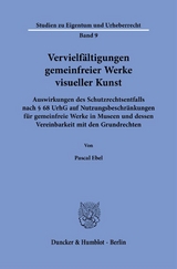 Vervielf&auml;ltigungen gemeinfreier Werke visueller Kunst - Pascal Ebel