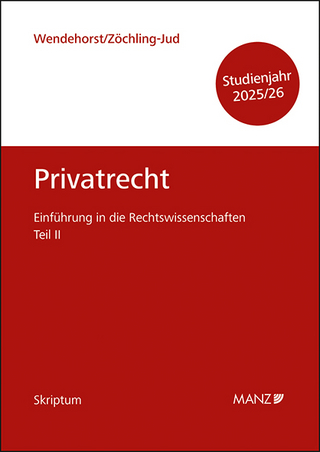 Privatrecht Einführung in die Rechtswissenschaften Teil II