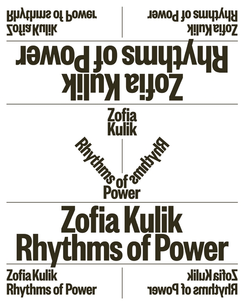 Rythms of Power - Zofia Kulik